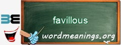 WordMeaning blackboard for favillous